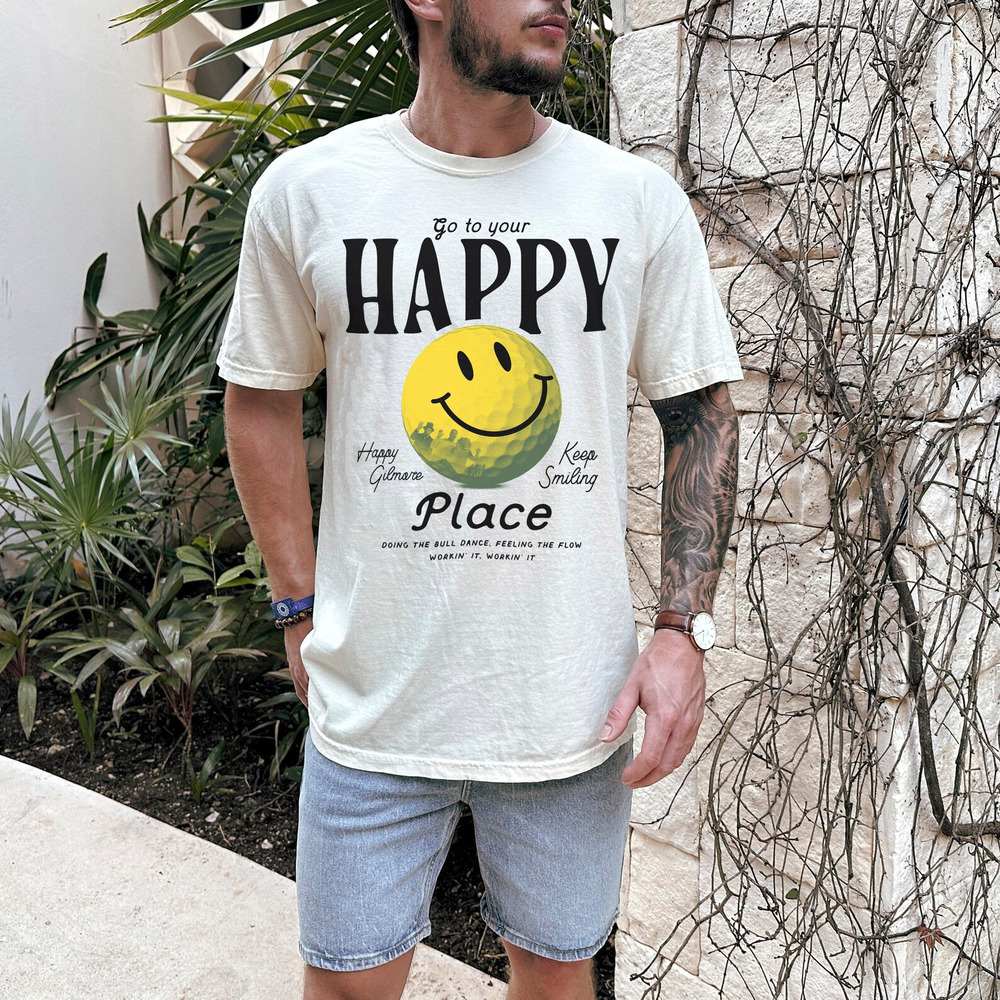 Happy Place Unisex T Shirt, Go To Your Happy Place, Golf Shirt, Adam Sandler